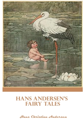 Hans Christian Andersen: The Complete Fairy Tales and Stories