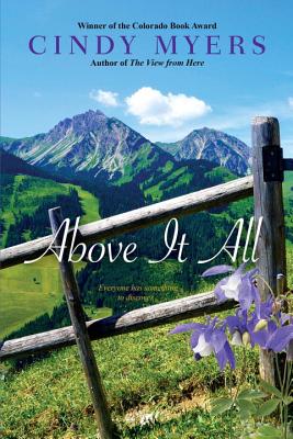 Cover for Above It All (Eureka, Colorado #4)
