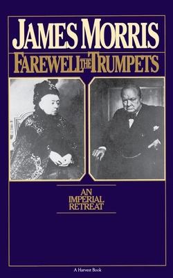 Farewell The Trumpets: An Imperial Retreat Cover Image