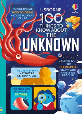 100 Things to Know About the Unknown: A fact book for kids Cover Image