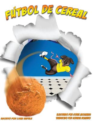 Futbol de Cereal: Cereal Soccer Cover Image