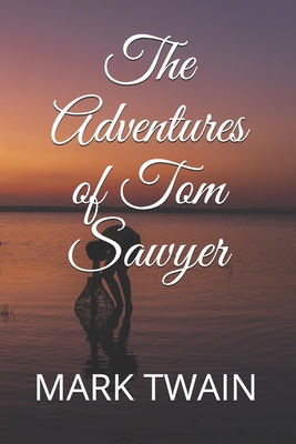 The Adventures of Tom Sawyer