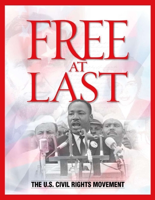 free at last: the U.S civil rights movement Cover Image