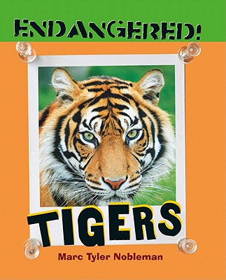 Cover for Tigers (Endangered!)