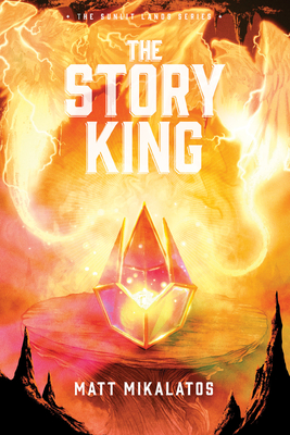 The Story King (Sunlit Lands #3) cover