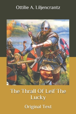 The Thrall Of Leif The Lucky: Original Text