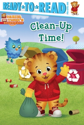Clean-Up Time!: Ready-to-Read Pre-Level 1 (Daniel Tiger's Neighborhood)