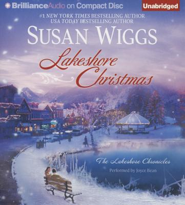 Lakeshore Christmas (Lakeshore Chronicles #6) By Susan Wiggs, Joyce Bean (Read by) Cover Image