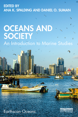 Oceans and Society: An Introduction to Marine Studies (Earthscan Oceans) Cover Image