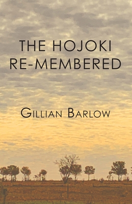 The Hojoki Re-membered By Gillian Barlow Cover Image