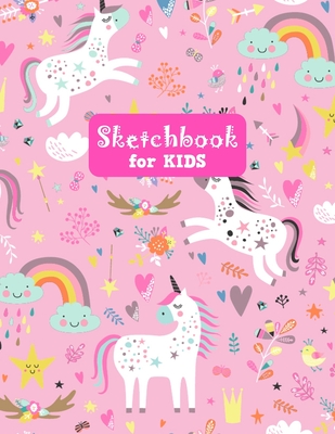 Sketchbook for Kids: Unicorn Large Sketch Book for Drawing, Writing,  Painting, Sketching, Doodling and Activity Book