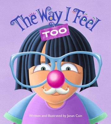 The Way I Feel Too By Janan Cain Cover Image