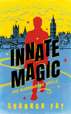 Innate Magic (The Marrowbone Spells #1)