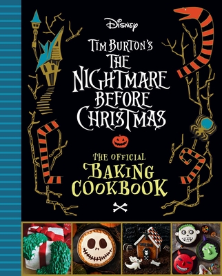 The Nightmare Before Christmas: The Official Baking Cookbook By Sandy K. Snugly Cover Image