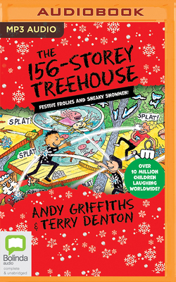 The 156-Story Treehouse: Festive Frolics and Sneaky Snowmen! Cover Image