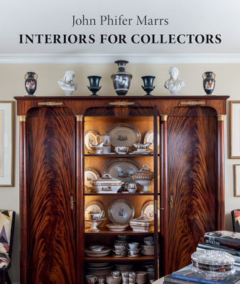 Interiors for Collectors By John Phifer Marrs Cover Image