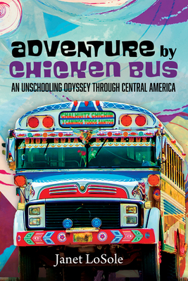 Cover for Adventure by Chicken Bus