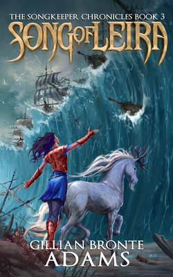 Song of Leira (The Songkeeper Chronicles #3) Cover Image