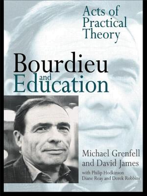 Bourdieu And Education: Acts Of Practical Theory | IndieBound.org