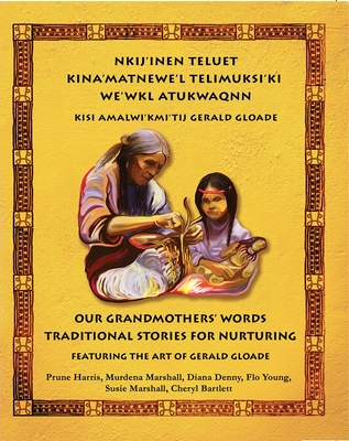 Nkij'inen Teluet /Our Grandmother's Words Cover Image