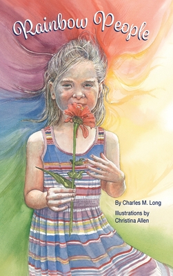 Rainbow People By Christina Allen (Illustrator), Charles Long Cover Image