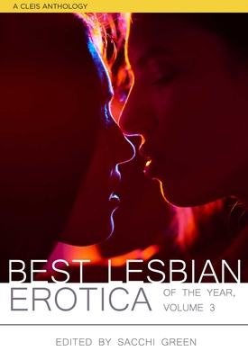 Best Lesbian Erotica of the Year, Volume 3 Cover Image