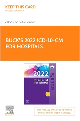 Buck's 2022 ICD-10-CM for Hospitals Elsevier E-Book on Vitalsource (Retail Access Card) Cover Image