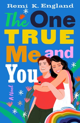 The One True Me and You: A Novel