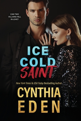 Ice Cold Saint By Cynthia Eden Cover Image