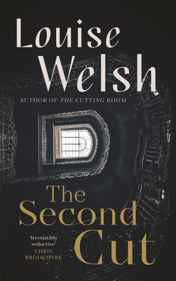 The Second Cut By Louise Welsh Cover Image