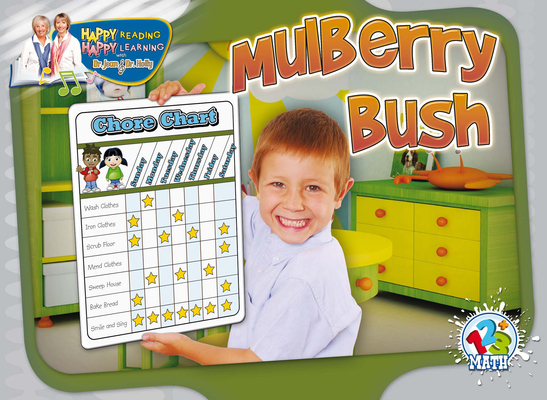 Mulberry Bush (Happy Reading Happy Learning - Math) By Jean Feldman, Holly Karapetkova Cover Image