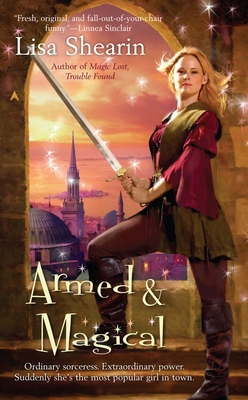 Cover for Armed & Magical (Raine Benares #2)