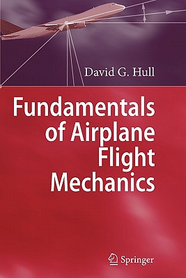 Fundamentals of Airplane Flight Mechanics Cover Image