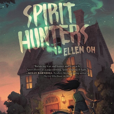 Spirit Hunters By Ellen Oh, Amielynn Abellera (Read by) Cover Image