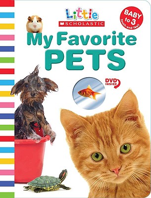 My Favorite Pets (Little Scholastic)