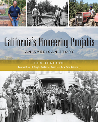 California's Pioneering Punjabis: An American Story (American Heritage)