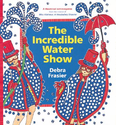 The Incredible Water Show Cover Image