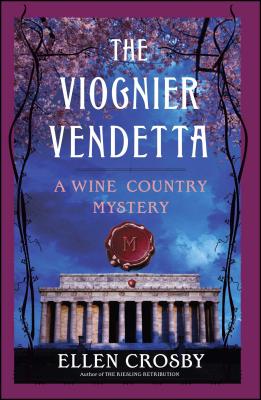 The Viognier Vendetta: A Wine Country Mystery By Ellen Crosby Cover Image