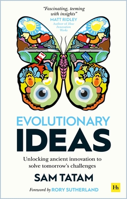 Evolutionary Ideas: Unlocking ancient innovation to solve tomorrow’s challenges Cover Image