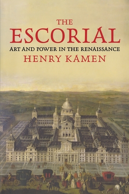 The Escorial: Art and Power in the Renaissance Cover Image