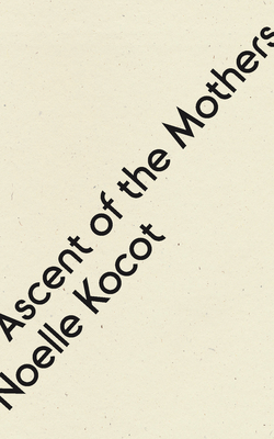 Ascent of the Mothers cover