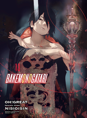 BAKEMONOGATARI (manga) 13 By NISIOISIN, Oh!Great (Illustrator) Cover Image