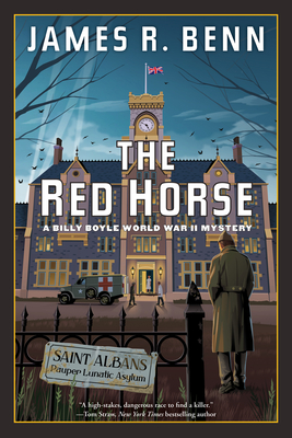 The Red Horse (A Billy Boyle WWII Mystery #15) By James R. Benn Cover Image