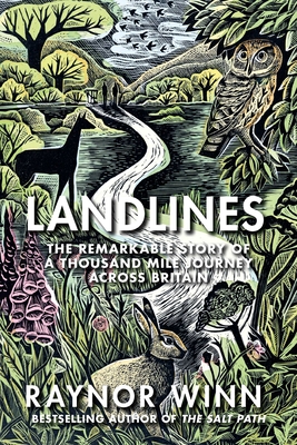 Landlines: The Remarkable Story of a Thousand-Mile Journey Across Britain Cover Image