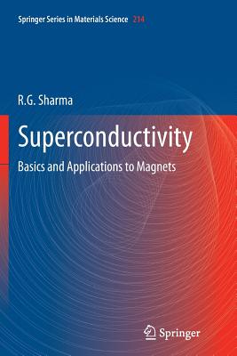 Superconductivity: Basics and Applications to Magnets Cover Image