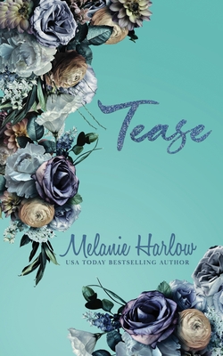 Tease By Melanie Harlow Cover Image