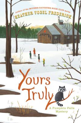 Yours Truly (A Pumpkin Falls Mystery) cover