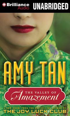 The Valley of Amazement By Amy Tan, Nancy Wu (Read by), Joyce Bean (Read by) Cover Image