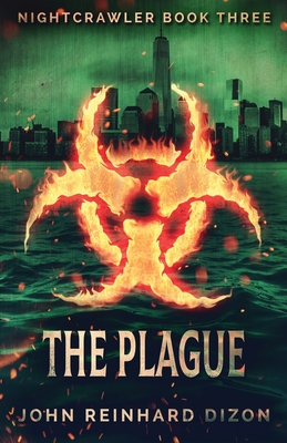 The Plague (Nightcrawler #3)