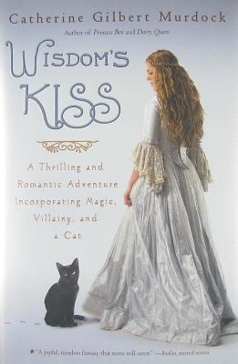 Wisdom's Kiss By Catherine Gilbert Murdock Cover Image